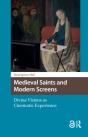 Medieval Saints And Modern Screens - Preview