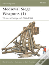 Medieval Siege Weapons (1)