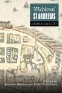 Medieval St Andrews - Preview