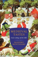 Medieval Tastes
