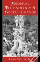 Medieval Technology And Social Change