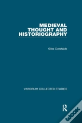 Medieval Thought And Historiography
