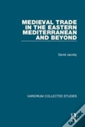 Capa do artigo Medieval Trade In The Eastern Mediterranean And Beyond