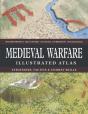 Medieval Warfare Illustrated Atlas - Preview