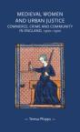 Medieval Women And Urban Justice - Preview