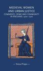 Medieval Women And Urban Justice - Preview
