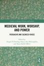 Medieval Work, Worship, And Power - Preview