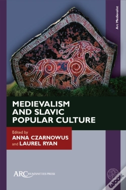 Capa do artigo Medievalism And Slavic Popular Culture