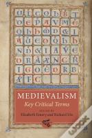 Medievalism: Key Critical Terms