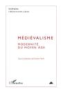 Médiévalisme ; Modernité Du Moyen Age - Preview