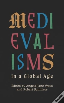 Capa do artigo Medievalisms In A Global Age