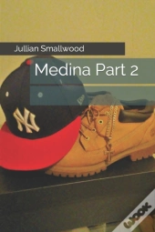 Medina  Part 2
