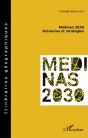 Médinas 2030 ; Scénarios Et Stratégies - Preview