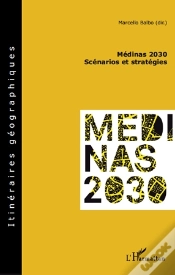 Capa do artigo Médinas 2030 ; Scénarios Et Stratégies