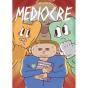 Mediocre - Preview