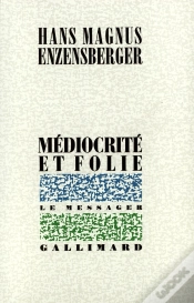 Capa do artigo Médiocrité Et Folie : Recueil De Textes Épars