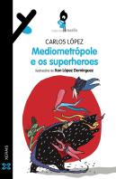 Mediometropole E Os Superheroes