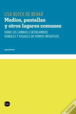 Capa do artigo Medios, Pantallas Y Otros Lugares Comunes