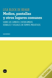 Capa do artigo Medios, Pantallas Y Otros Lugares Comunes