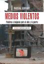 Medios Violentos - Preview