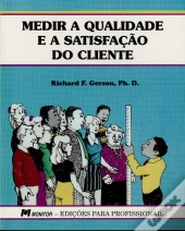 Medir a Qualidade e a Satisfação do Cliente