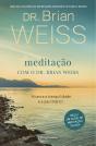 Meditação com o Dr. Brian Weiss - Preview
