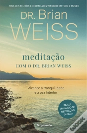 Capa do artigo Meditação com o Dr. Brian Weiss