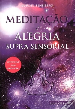 Capa do artigo Meditação e Alegria Supra Sensorial