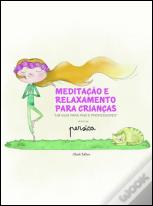 Meditação e Relaxamento para Crianças