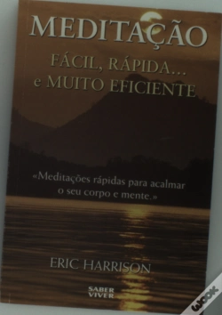 Capa do artigo Meditação Fácil, Rápida... e Muito Eficiente