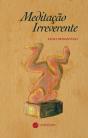 Meditação Irreverente - Preview