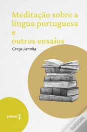 Capa do artigo Meditação Sobre A Língua Portuguesa E Outros Ensaios