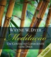 Meditação - Um Contacto Consciente com Deus