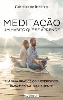 Meditação - Um Hábito que se Aprende
