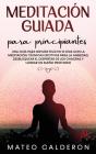 Meditacion Guiada Para Principiantes - Preview