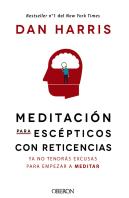 Meditación Para Escépticos Con Reticencias