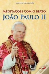 Meditações Com o Beato João Paulo II
