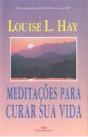 Meditações para Curar Sua Vida - Preview