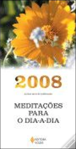 Capa do artigo Meditações para o Dia-a-Dia 2008
