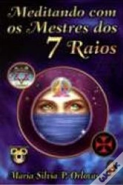 Capa do artigo Meditando com os Mestres dos 7 Raios