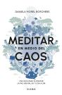 Meditar En Medio Del Caos - Preview