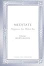Meditate - Preview