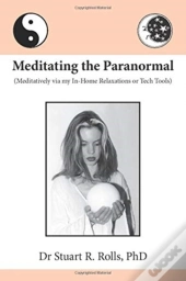 Meditating The Paranormal