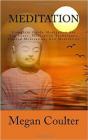 Meditation: Complete Guide For Beginners - Preview