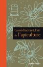 Meditation Et Art De L'Apiculture - Preview