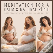 Capa do artigo Meditation For A Calm & Natural Birth