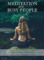 Meditation For Busy People - Preview