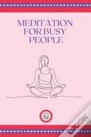 Meditation For Busy People