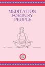 Meditation For Busy People - Preview