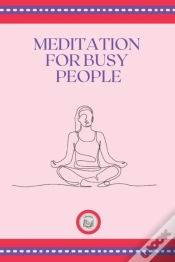 Capa do artigo Meditation For Busy People